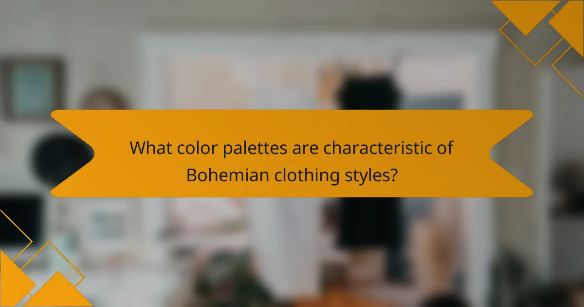What color palettes are characteristic of Bohemian clothing styles?