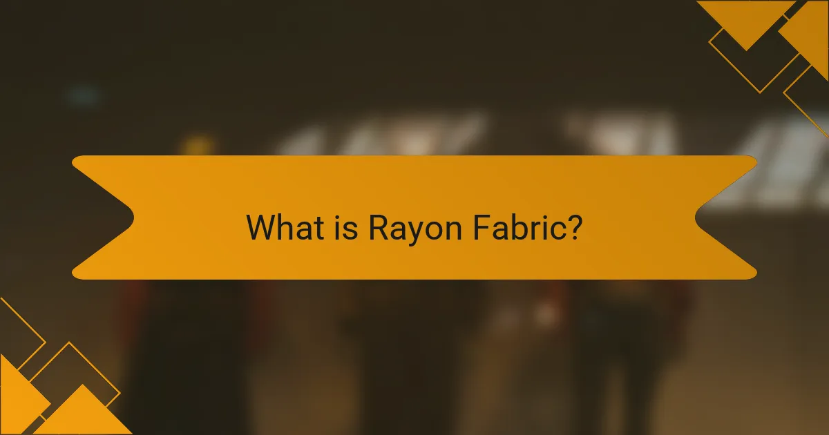 What is Rayon Fabric?